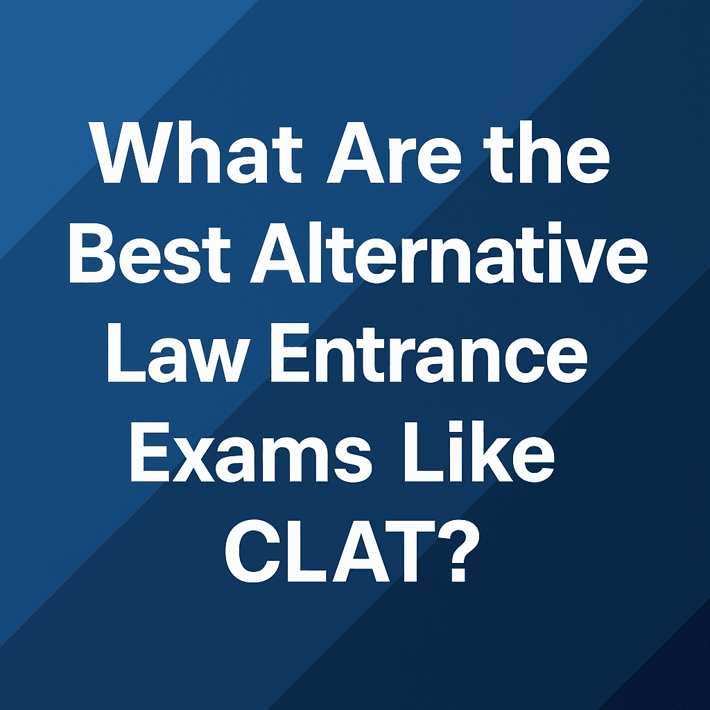 CLAT Exam Alternatives